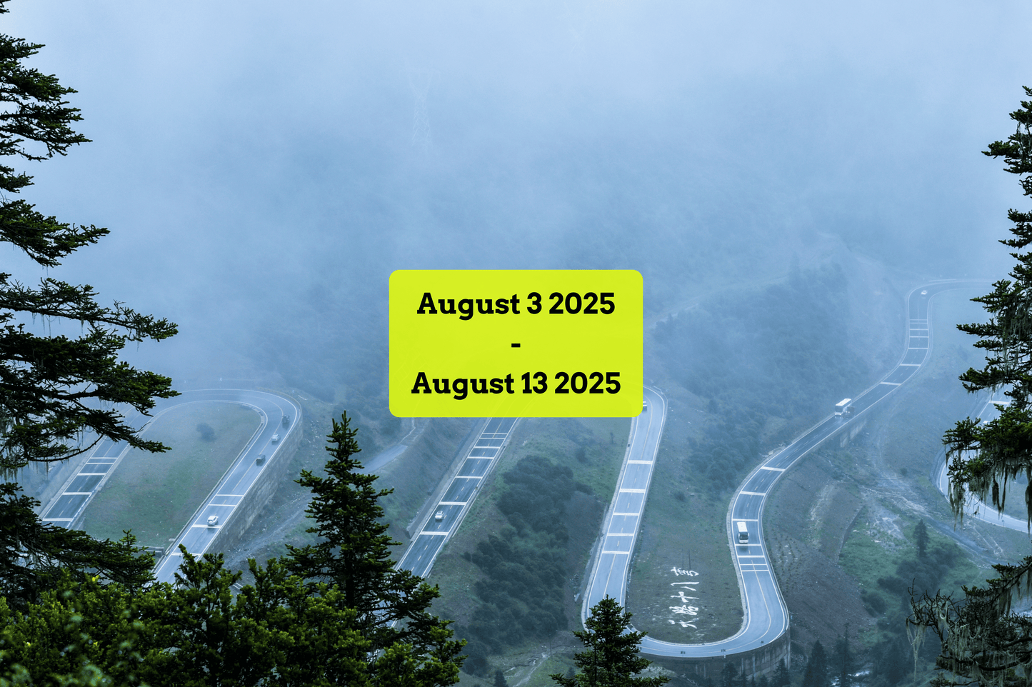 Project Route 318 - August 3 2025 to August 13 2025